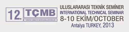 12th TÇMB International Technical Seminar & Exhibition Turkey 2013