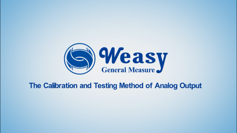 General Measure's New Video - The Calibration and Testing Method of Analog Output