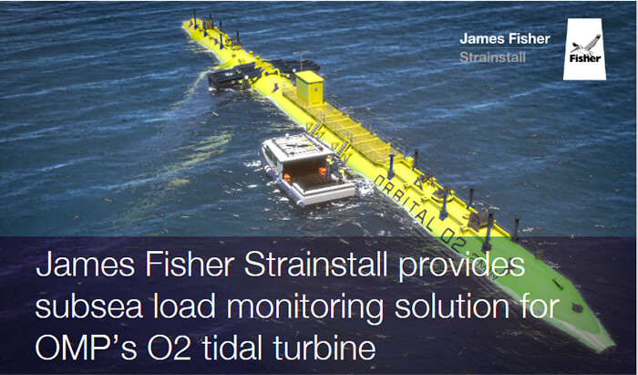 James Fisher Strainstall Provides Subsea Load Monitoring Solution for OMP’s O2 Tidal Turbine