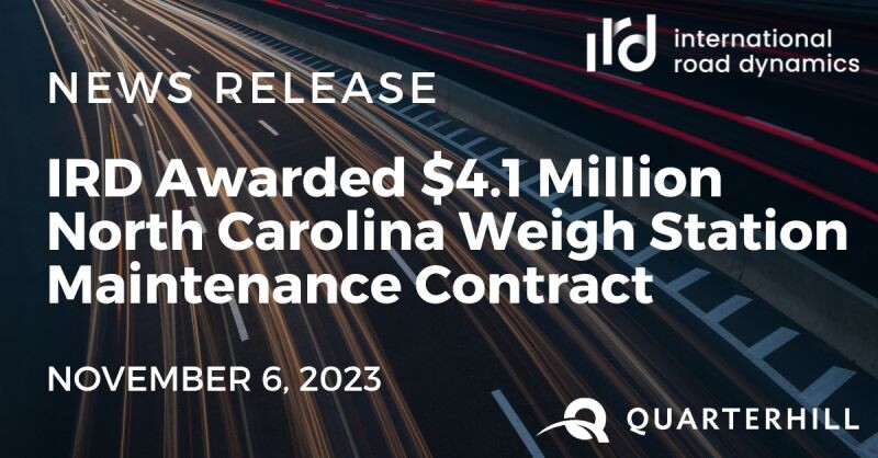 International Road Dynamics awarded $4.1M North Carolina Weigh Station Maintenance Contract